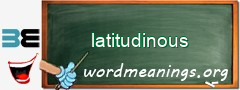 WordMeaning blackboard for latitudinous